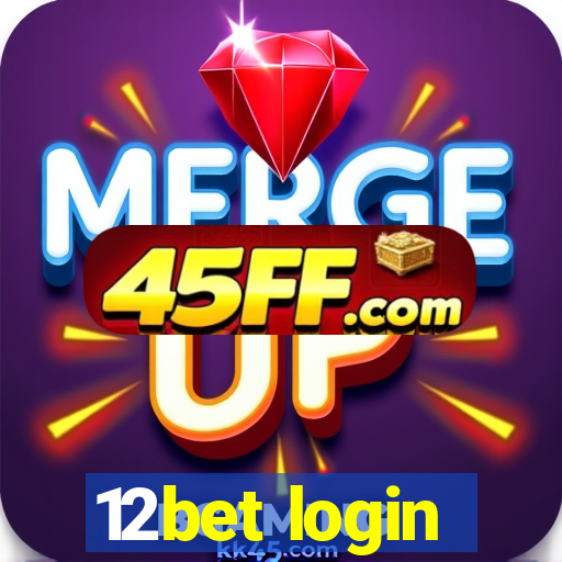 12bet login